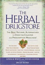 The Herbal Drugstore. The Best Natural Alternatives t... by Linda B. White and S segunda mano  Embacar hacia Argentina