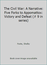 The Civil War: A Narrative: Five Forks to Appomattox: Victory and Defeat (# 9... segunda mano  Embacar hacia Mexico