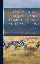 Ornamental, Aquatic, and Domestic Fowl, and Game Birds; Their Importation, segunda mano  Embacar hacia Mexico