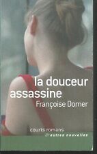 Douceur assassine. françoise d'occasion  Aix-les-Bains