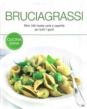 Bruciagrassi libro cucina usato  Castiglion Fiorentino