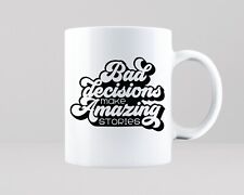 Bad decisions amazing for sale  ENFIELD