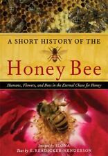 Krótka historia pszczoły miodnej: ludzie, kwiaty i pszczoły w wieczności..., używany na sprzedaż  Wysyłka do Poland
