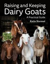 Criar y mantener cabras lecheras: una guía práctica, Normet, Katie, 9781770859791 segunda mano  Embacar hacia Argentina