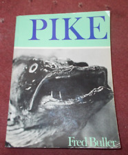 Pike fred buller for sale  MONMOUTH