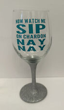 Watch sip chardonnay for sale  Middletown