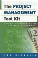 Used, Project Management Tool Kit, The: 100 Tips and Techniques for Getting the Job... for sale  Shipping to South Africa