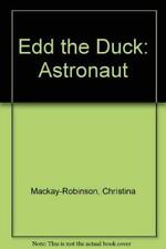 Edd duck astrounaut for sale  UK