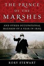 The Prince of the Marshes: And Other Occupational Hazards of A Year by Rory... segunda mano  Embacar hacia Mexico