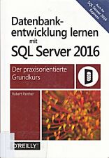 Datenbankentwicklung lernen mit SQL Server 2016: Der praxisorient comprar usado  Enviando para Brazil