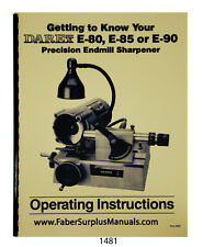 Darex E80, E85, & E90 Endmill Sharpener Operating Instruction Manual #1481 for sale  Shipping to South Africa