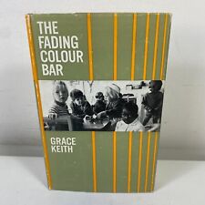 The Fading Colour Bar por Grace Keith (Capa Dura, 1966) comprar usado  Enviando para Brazil