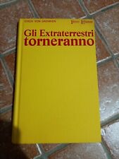 ERICH VON DANIKEN -  GLI EXTRATERRESTRI TORNERANNO -  FERRO  1971 usato  Catania