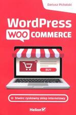 Wordpress Woocommerce. Stwórz zyskowny sklep internetowy - Dariusz Pichalski, używany na sprzedaż  PL