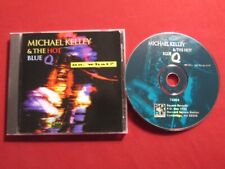 MICHAEL KELLEY & THE HOT BLUE Q NÃO, O QUÊ? 1996 11 TRK CD JAZZ TENOR/ALTO SAX OOP comprar usado  Enviando para Brazil