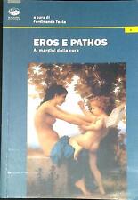 Eros pathos margini usato  Italia