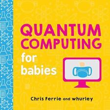 Computação Quântica Para Bebês Por Ferrie, Chris; whurley, usado comprar usado  Enviando para Brazil