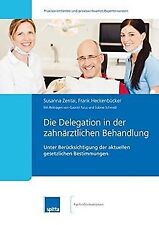 Delegation zahnärztlichen beh gebraucht kaufen  Berlin