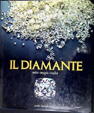 Diamante mito magia usato  Italia