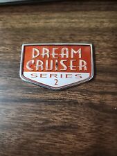 Dream cruiser emblem d'occasion  Expédié en Belgium