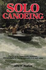 Solo canoeing guide for sale  Broken Arrow