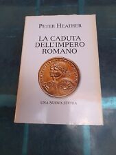 Peter heather caduta usato  Roma