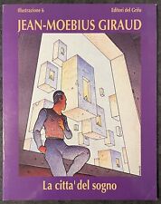 Usato, La città del sogno Moebius Jean Giraud Editori del Grifo 1993 usato  Genova
