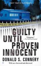 Guilty Until Proven Innocent por Connery, Donald S., usado comprar usado  Enviando para Brazil