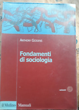 Fondamenti sociologia anthony usato  Genova
