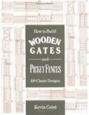 Como construir portões e cercas de madeira: 100 designs clássicos por Geist, Kevin comprar usado  Enviando para Brazil