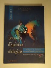 Savoirs équitation éthologiq d'occasion  Malemort-sur-Corrèze