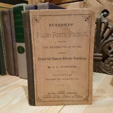 Antique Piano Forte Primer Rudiments of Music J.F. Burrowes 1900s - Swanky Barn for sale  Shipping to South Africa