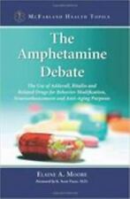 El debate sobre las anfetaminas: el uso de Adderall, Ritalin y drogas relacionadas para el comportamiento, usado segunda mano  Embacar hacia Argentina
