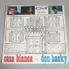 DON BACKY CASA BIANCA MA CON CHI 45 ITALY CLAN PRESS 1968 usato  Palermo