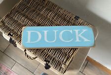 Duck sign for sale  PUDSEY