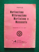 Papus martinezismo willermozis usato  Cadelbosco Di Sopra