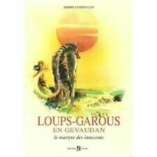 Loups garous gévaudan d'occasion  Chamboulive