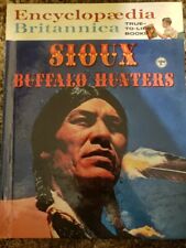 Usado, Livros Sioux Buffalo Hunters Encyclopedia Britannica True To Life comprar usado  Enviando para Brazil