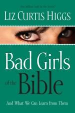 Bad Girls da Bíblia e o que podemos aprender com elas por Higgs, Liz Curtis comprar usado  Enviando para Brazil