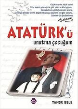 Atatürkü unutma cocugum d'occasion  Expédié en France