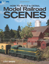 Cómo construir y detallar escenas de modelos de ferrocarril de Lou Sassi ©2004 libro de bolsillo comercial segunda mano  Embacar hacia Argentina