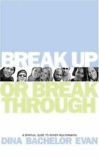 Break Up or Break Through: A Spiritual Guide to Richer Relationships comprar usado  Enviando para Brazil