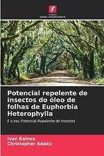 Potencial repelente de insetos do leo de folhas de Euphorbia Heterophylla por Iv comprar usado  Enviando para Brazil
