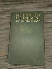 Kits y equipo de pesca 1910 Samuel G. Camp primera edición libro trucha mosca caña et segunda mano  Embacar hacia Argentina