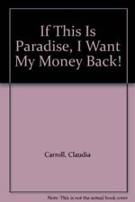 Paradise want money for sale  USA