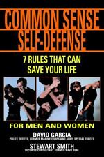 Common Sense Self-Defense: 7 Rules That Can Save Your Life for sale  Shipping to South Africa