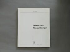 Wilhelm loth handzeichnungen gebraucht kaufen  Dinkelscherben