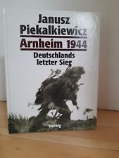Piekalkiewicz arnheim 1944 gebraucht kaufen  Brechen