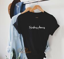 Sashay away shirt for sale  LONDON