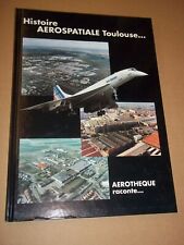 History aerospace toulouse. d'occasion  Expédié en Belgium
